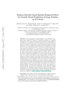 Siamese Encoder-based Spatial-Temporal Mixer for Growth Trend Prediction
  of Lung Nodules on CT Scans
