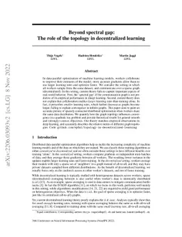 Beyond spectral gap: The role of the topology in decentralized learning