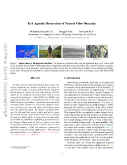 Task Agnostic Restoration of Natural Video Dynamics