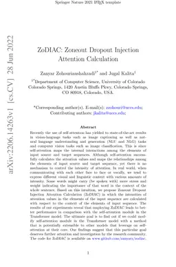 ZoDIAC: Zoneout Dropout Injection Attention Calculation