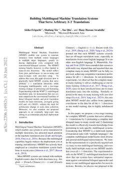 Building Multilingual Machine Translation Systems That Serve Arbitrary
  X-Y Translations