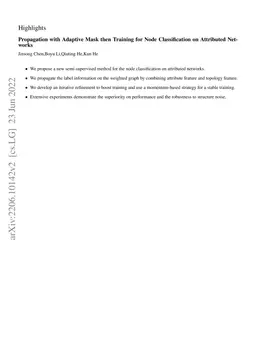 Propagation with Adaptive Mask then Training for Node Classification on
  Attributed Networks