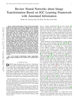 Review Neural Networks about Image Transformation Based on IGC Learning
  Framework with Annotated Information