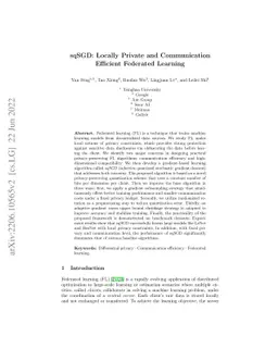 sqSGD: Locally Private and Communication Efficient Federated Learning