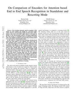 On Comparison of Encoders for Attention based End to End Speech
  Recognition in Standalone and Rescoring Mode