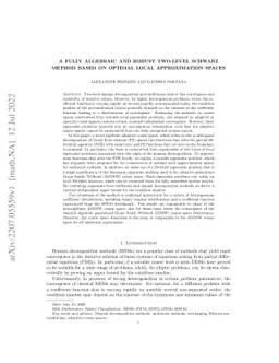 A fully algebraic and robust two-level Schwarz method based on optimal
  local approximation spaces