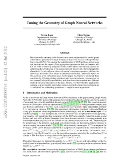Tuning the Geometry of Graph Neural Networks