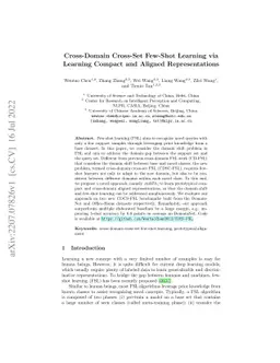 Cross-Domain Cross-Set Few-Shot Learning via Learning Compact and
  Aligned Representations