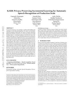 ILASR: Privacy-Preserving Incremental Learning for Automatic Speech
  Recognition at Production Scale