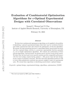 Evaluation of Combinatorial Optimisation Algorithms for c-Optimal
  Experimental Designs with Correlated Observations