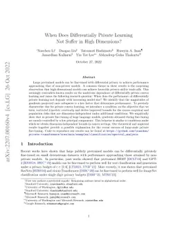When Does Differentially Private Learning Not Suffer in High Dimensions?