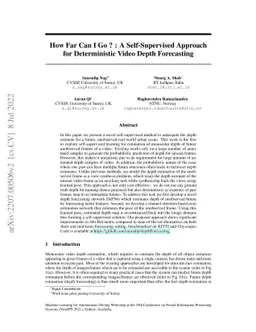 How Far Can I Go ? : A Self-Supervised Approach for Deterministic Video
  Depth Forecasting
