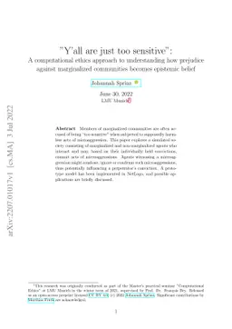 "Yáll are just too sensitive": A computational ethics approach to
  understanding how prejudice against marginalized communities becomes
  epistemic belief