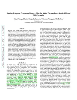 Spatial-Temporal Frequency Forgery Clue for Video Forgery Detection in
  VIS and NIR Scenario