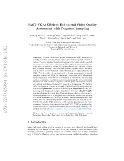 FAST-VQA: Efficient End-to-end Video Quality Assessment with Fragment
  Sampling