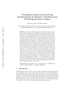 Centralised Connectivity-Preserving Transformations by Rotation: 3
  Musketeers for all Orthogonal Convex Shapes
