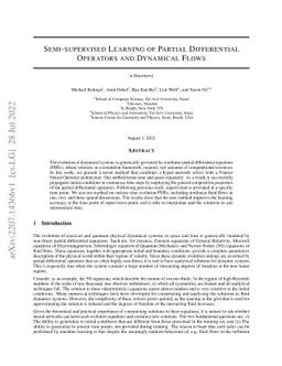 Semi-supervised Learning of Partial Differential Operators and Dynamical
  Flows