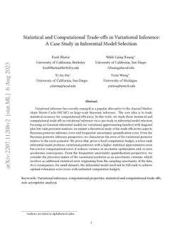 Statistical and Computational Trade-offs in Variational Inference: A
  Case Study in Inferential Model Selection