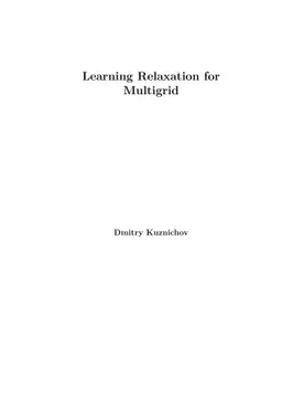 Learning Relaxation for Multigrid
