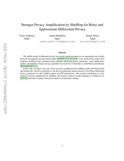Stronger Privacy Amplification by Shuffling for Rényi and Approximate
  Differential Privacy