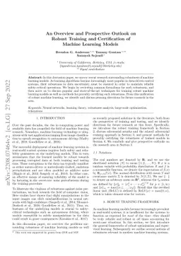 An Overview and Prospective Outlook on Robust Training and Certification
  of Machine Learning Models