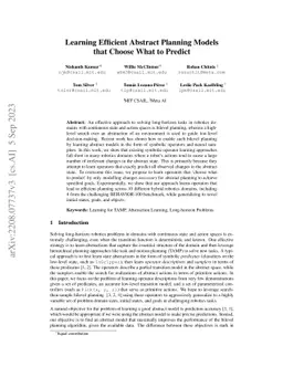 Learning Efficient Abstract Planning Models that Choose What to Predict