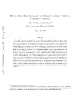 Privacy Aware Experimentation over Sensitive Groups: A General Chi
  Square Approach