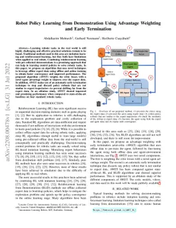 Robot Policy Learning from Demonstration Using Advantage Weighting and
  Early Termination