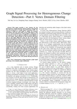 Graph Signal Processing for Heterogeneous Change Detection Part I:
  Vertex Domain Filtering