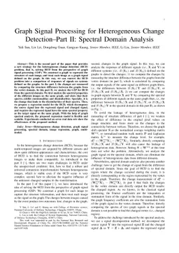 Graph Signal Processing for Heterogeneous Change Detection Part II:
  Spectral Domain Analysis
