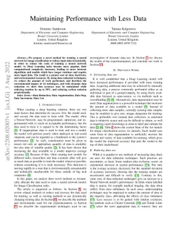 Maintaining Performance with Less Data