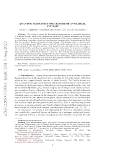 Quantum Mechanics for Closure of Dynamical Systems