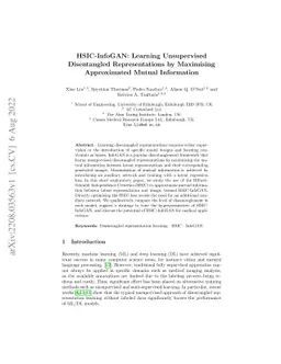HSIC-InfoGAN: Learning Unsupervised Disentangled Representations by
  Maximising Approximated Mutual Information