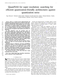QuantNAS for super resolution: searching for efficient
  quantization-friendly architectures against quantization noise