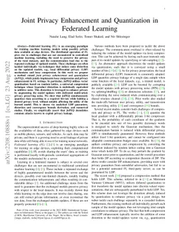 Joint Privacy Enhancement and Quantization in Federated Learning