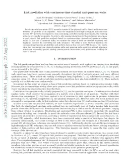 Link prediction with continuous-time classical and quantum walks