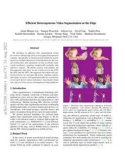 Efficient Heterogeneous Video Segmentation at the Edge