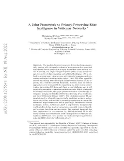 A Joint Framework to Privacy-Preserving Edge Intelligence in Vehicular
  Networks