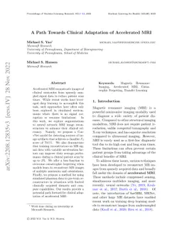 A Path Towards Clinical Adaptation of Accelerated MRI