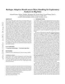 Reshape: Adaptive Result-aware Skew Handling for Exploratory Analysis on
  Big Data