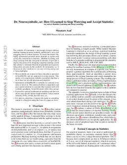 Dr. Neurosymbolic, or: How I Learned to Stop Worrying and Accept
  Statistics