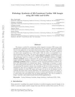 Pathology Synthesis of 3D-Consistent Cardiac MR Images using 2D VAEs and
  GANs