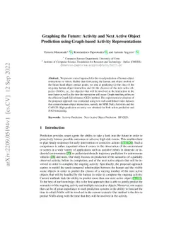 Graphing the Future: Activity and Next Active Object Prediction using
  Graph-based Activity Representations