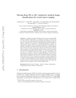 Moving from 2D to 3D: volumetric medical image classification for rectal
  cancer staging