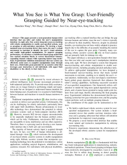 What You See is What You Grasp: User-Friendly Grasping Guided by
  Near-eye-tracking