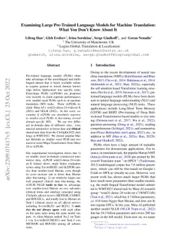 Examining Large Pre-Trained Language Models for Machine Translation:
  What You Don't Know About It