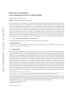 Batch Layer Normalization, A new normalization layer for CNNs and RNN