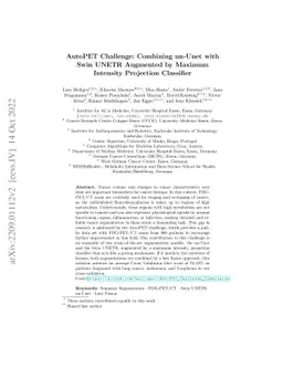 AutoPET Challenge: Combining nn-Unet with Swin UNETR Augmented by
  Maximum Intensity Projection Classifier