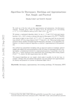 Algorithms for Discrepancy, Matchings, and Approximations: Fast, Simple,
  and Practical