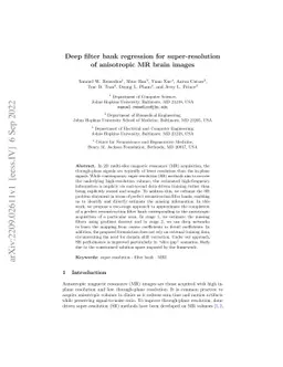 Deep filter bank regression for super-resolution of anisotropic MR brain
  images